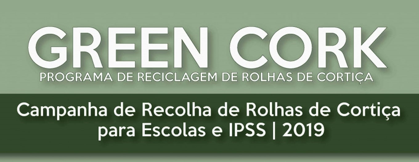 Banner com a mensagem “Campanha de recolha de rolhas de cortiça para escolas e IPSS 2019”